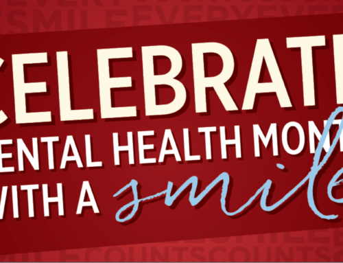 Celebrate your Dental Health!